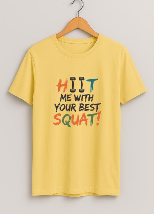 HIIT Me Squat T-Shirt